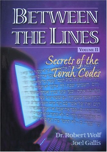 [9781934440643] Between the Lines: Secrets of the Torah Codes-Vol 2