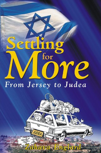 [9781934440841] Settling for More: From Jersey to Judea