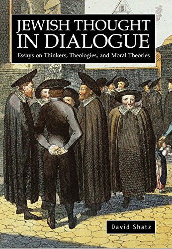 [9781934843420] Jewish Thought in Dialogue: Essays on Thinkers, Theologies and Moral Theories (Judaism and Jewish Life)