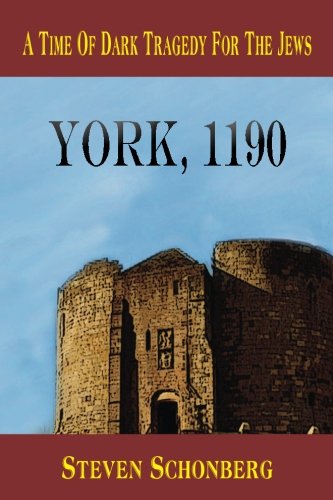 [9781936778447] York, 1190: A Time Of Dark Tragedy For The Jews (Jewish Studies)
