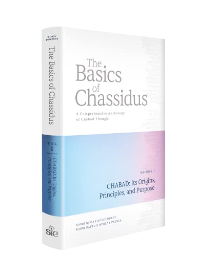 [9781938163180] The Basics of Chassidus | Volume 1 Chabad: Its Origins, Principles and Purpose| Book On Judaism, Chabad Philosophy & Jewish Mysticism | Hasidic Stories, History & Spirituality Religious Jewish Book