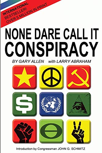 [9781939438003] None Dare Call It Conspiracy