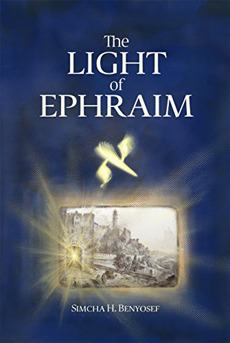 [9781940516615] The Light of Ephraim