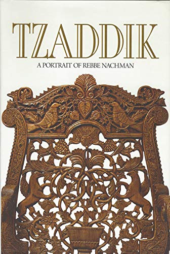 [9781944731168] Tzaddik: A Portrait of Rebbe Nachman - NEW EDITION