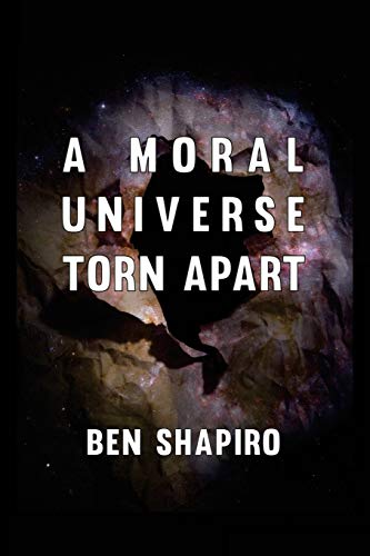 [9781945630941] A Moral Universe Torn Apart