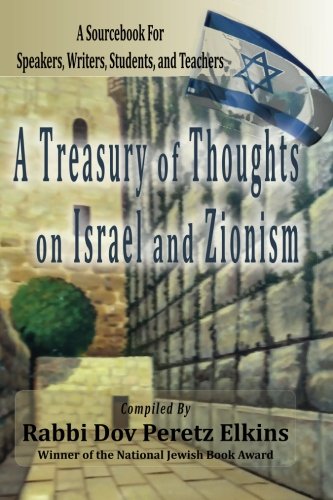 [9781946124241] A Treasury of Thoughts on Israel and Zionism: A Sourcebook For Speakers, Writers, Students, and Teachers (Israel Today)