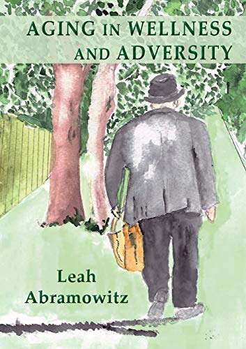 [9781946124470] Aging in Wellness and Adversity
