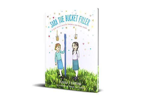 [9781946351166] Sara The Bucket Filler: A Story About Showing Kindness and Being Happy
