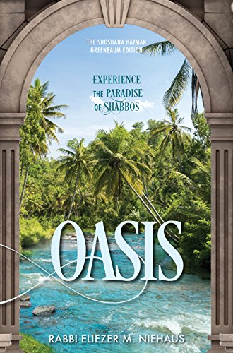 [9781946351265] Oasis: Experience Paradise of Shabbos