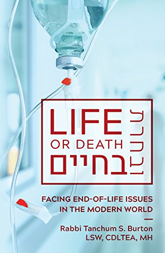 [9781946351395] Life or Death:Facing End-of-Life Issues in the Modern World