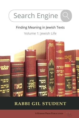 [9781947857049] Search Engine: Finding Meaning in Jewish Texts: Volume 1: Jewish Life
