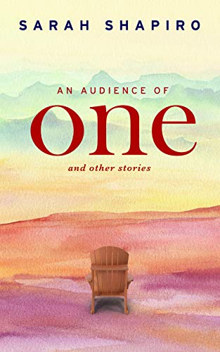 [9781952370519] An Audience of One: and other stories