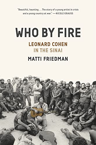 [9781954118072] Who By Fire: Leonard Cohen in the Sinai