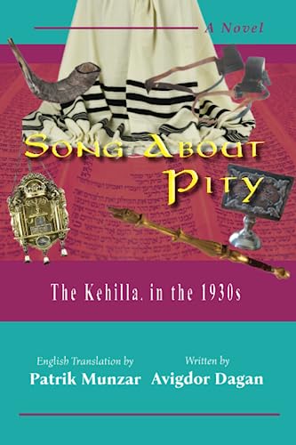 [9781956381450] Song About Pity: The Kehilla, in the 1930s