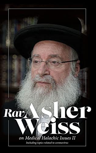 [9781957579016] Rav Asher Weiss On Medical Issues Volume 2: Including Topics Related To Coronavirus