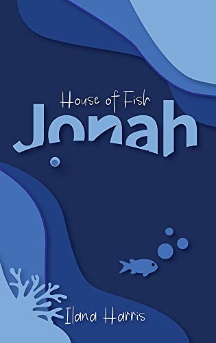 [9781957579238] House of Fish - Jonah 