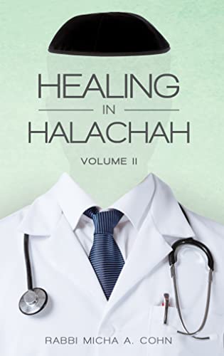 [9781957579375] Healing in Halachah, Volume 2