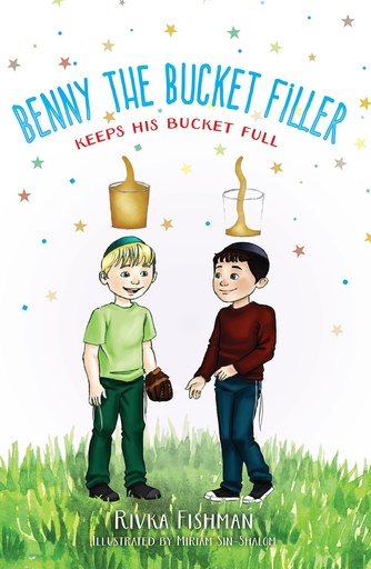 [9781957579474] Benny the Bucket Filler: Keeps his bucket full