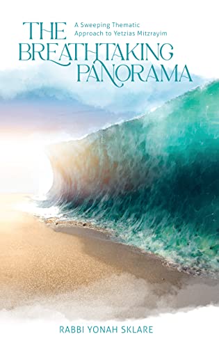 [9781957579696] The Breathtaking Panorama: A sweeping thematic approach to Yetzias Mitzrayim