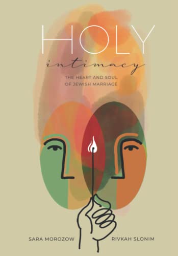 [9781958542118] Holy Intimacy: The Heart and Soul of Jewish Marriage