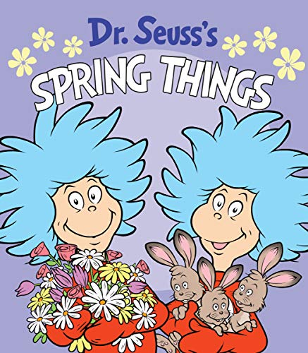[9781984895097] Dr. Seuss's Spring Things (Dr. Seuss's Things Board Books)