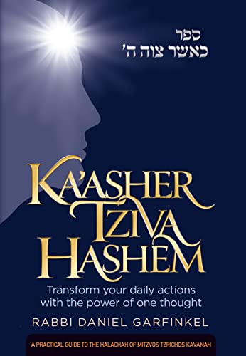[9781988022796] Ka'asher Tziva Hashem | Transform your daily actions with the power of one thought | Compact