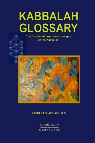 [9782923241074] Kabbalah Glossary: Explanation of terms and concepts of Kabbalah