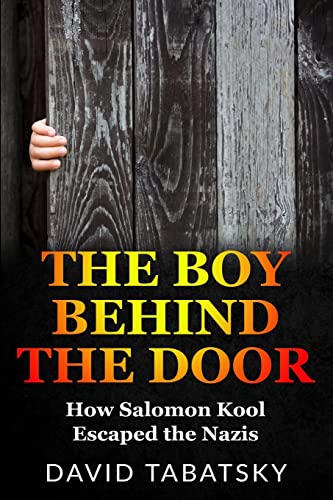 [9789493276314] The Boy Behind the Door: How Salomon Kool Escaped the Nazis (Holocaust Books for Young Adults)
