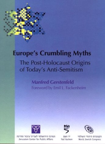 [9789652180452] Europe's Crumbling Myths: The Post-Holocaust Origins of Today's Anti-Semitism
