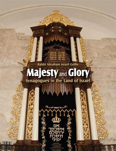 [9789652208286] Majesty and Glory: Synagogues in the Land of Israel