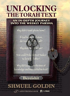 [9789652294128] Unlocking The Torah Text | On Sefer Bereishit | An In-depth Journey Into The Weekly Parsha