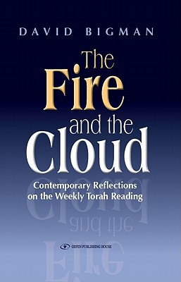 [9789652294890] The Fire and the Cloud. Contemporary Reflections on the Weekly Torah Reading (English and Hebrew Edition)