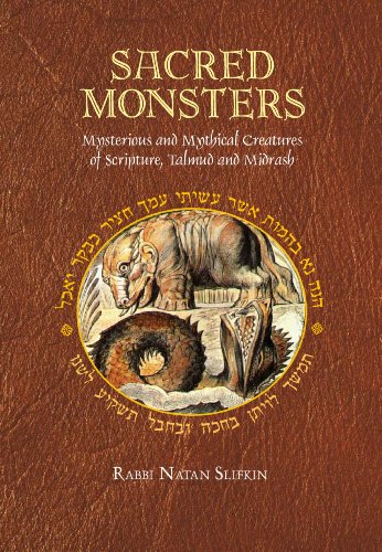 [9789652295811] Sacred Monsters: Mysterious and Mythical Creatures of Scripture, Talmud and Midrash