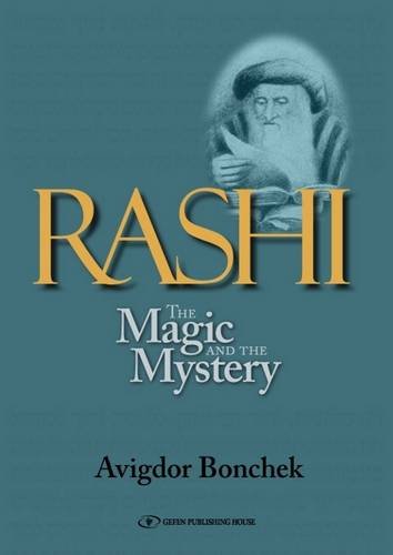 [9789652297792] Rashi: The Magic and the Mystery - Keys to Unlocking Rashi's Unique Torah Commentary