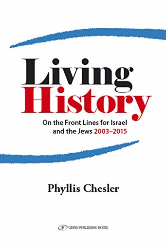 [9789652298546] Living History: On the Front Lines for Israel and the Jews 2003-2015