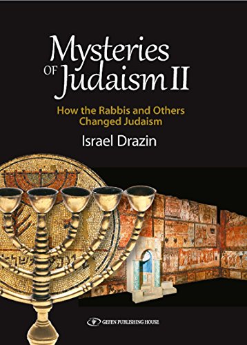 [9789652298867] Mysteries of Judaism II: How the Rabbis and Others Changed Judaism