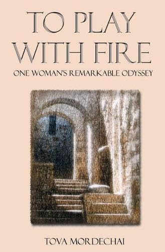 [9789657108352] To Play With Fire: One Woman's Remarkable Odyssey