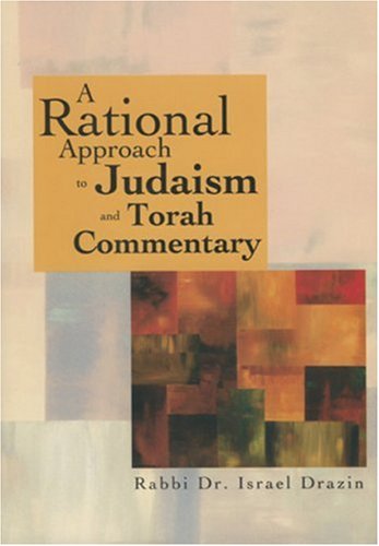 [9789657108918] A Rational Approach to Judaism and Torah Commentary