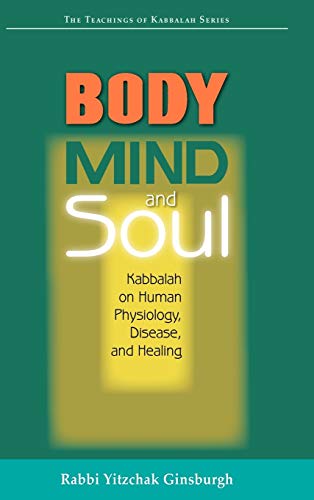 [9789657146088] Body, Mind and Soul: Kabbalah on Human Physiology, Disease and Healing