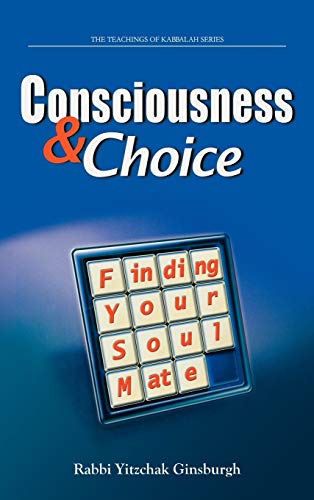 [9789657146095] Consciousness & Choice: Finding Your Soul Mate (Teachings of Kabbalah)