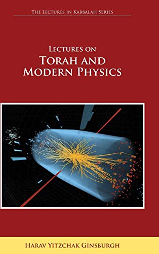 [9789657146729] Lectures on Torah and Modern Physics (the Lectures in Kabbalah Series)