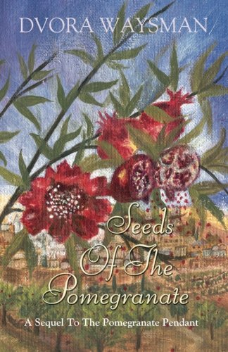 [9789657344200] Seeds Of The Pomegranate: A Sequel To The Pomegranate Pendant