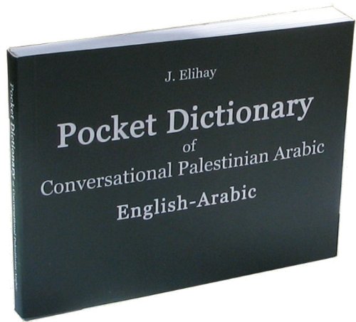 [9789657397442] Pocket Dictionary of Conversational Palestinian Arabic