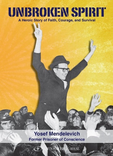 [9789657801475] Unbroken Spirit: A Heroic Story Of Faith, Courage and Survival