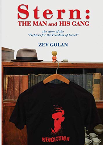 [9789659172405] Stern The Man and His Gang | Zev Golan