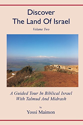 [9789659246502] Discover The Land Of Israel: A Guided Tour In Biblical Israel With Talmud And Midrash