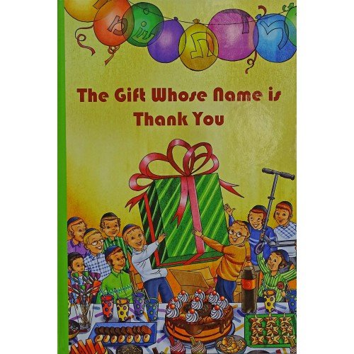 [9789659261345] The Gift Whose Name Is Thank You (The Garden of Miracles for Children)