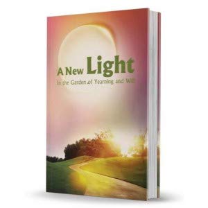 [9789659261376] A New Light: In the Garden of Yearning & Will | Rabbi Shalom Arush