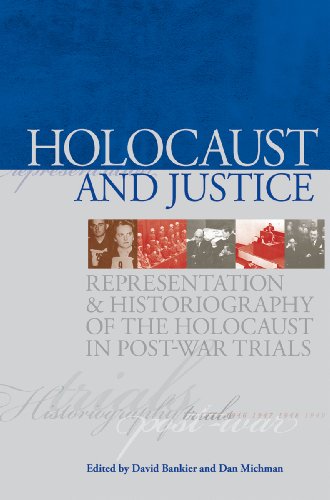 [9789653083530] Holocaust and Justice: Representation and Historiography of the Holocaust in Post-War Trials
