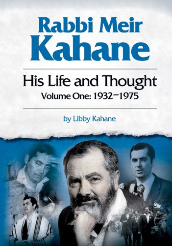 [9789655240085] Rabbi Meir Kahane: His Life and Thought (Volume One: 1932-1975)